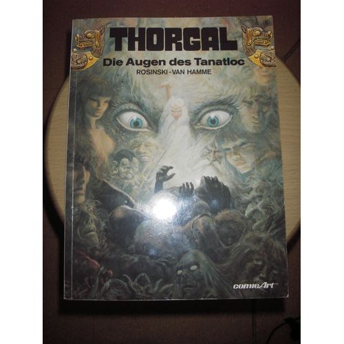 Thorgal; Die Augen Des Tanatloc. Rosinski - Van Hamme. Comic Art Fantasy. Coins Et Bords De Couverture Très Légèrement Usés, Cornés. Pas D'envoie En Mode Normal.