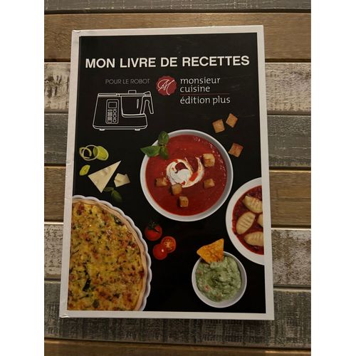 Mon Livre De Recettes Pour Le Robot Monsieur Cuisine Édition Plus