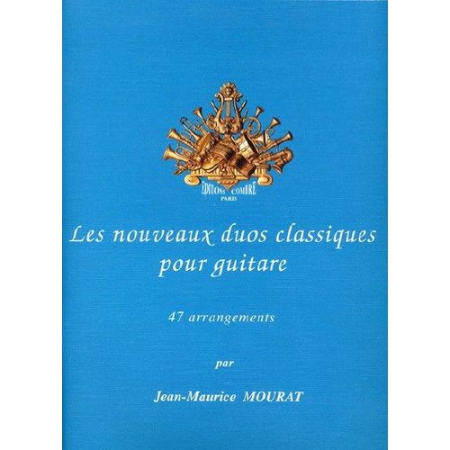 Les Nouveaux Duos Classiques 2 Guitares