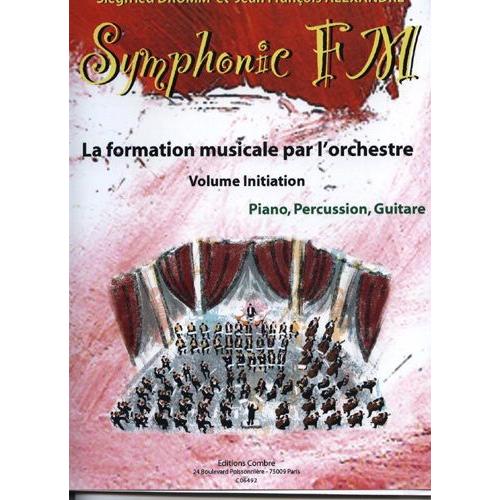 Symphonie Fm Piano,  Percussion,  Guitare Volume Initiation (Livre De L'élève)