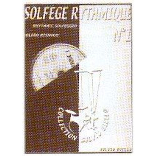 Solfege Rythmique  Volume 1