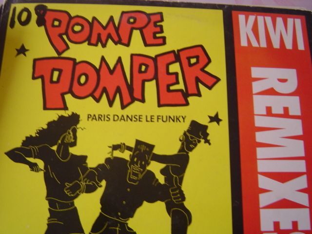 Pompe Pomper (Remixes) 1990 France