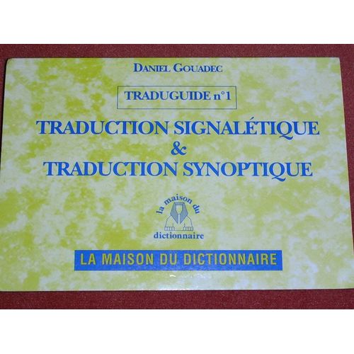Traduction Signalétique & Traduction Synoptique