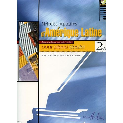 Mélodies Populaires D'amérique Latine Piano Volume 2 A