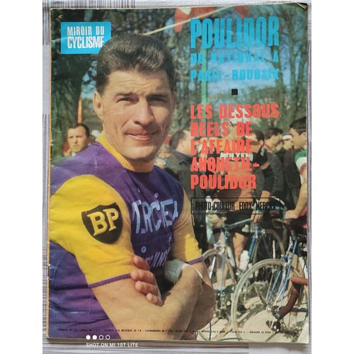 Miroir Du Cyclisme N°70 Avril 1966-Poulidor Du National Au Paris-Roubais