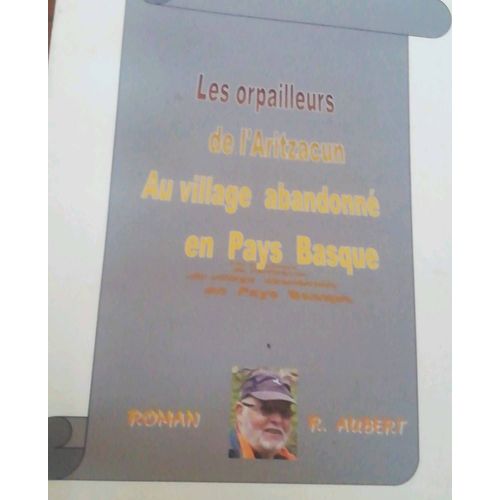 Les Orpailleurs De L'aritzacum