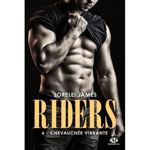 Riders, T6 : Chevauchée Vibrante