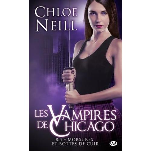 Les Vampires De Chicago, T8.5 : Morsures Et Bottes De Cuir