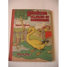 Gédéon Alfred Et Roudoudou