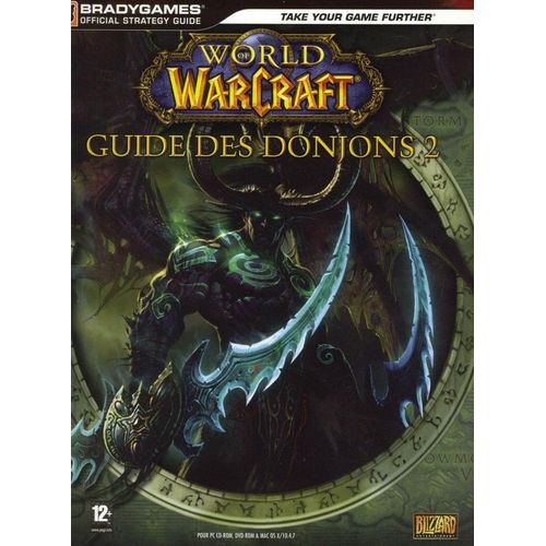 World Of Warcraft - Guide Des Donjons 2