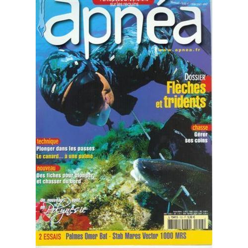 Apnea  N° 153 : Fleches Et Tridents - Des Fiches Pour Plonger Et Chasser Au Bord -