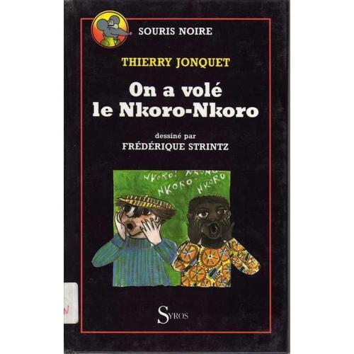 On A Volé Le Nkoro-Nkoro