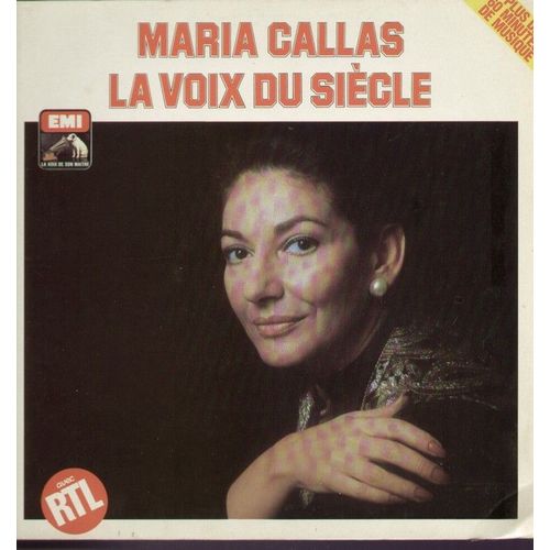 La Voix Du Siecle - La Somnambule, Médée, Le Barbier De Séville, Trouvère, Les Vèpres Siciliennes, Tosca, Madame Butterfly..