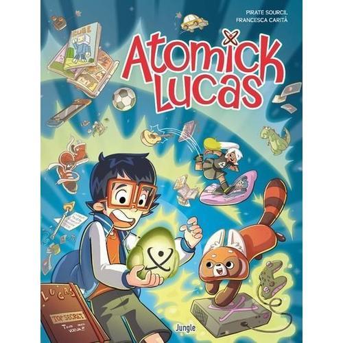 Atomick Lucas Tome 1
