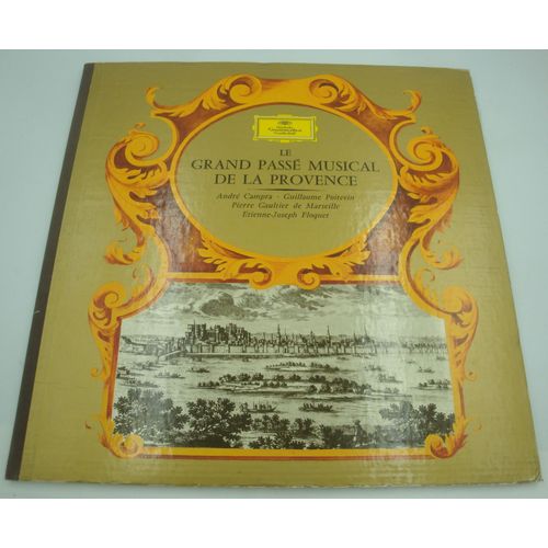 Le Grand Passé Musical De La Provence - Campra/Poitevin/Gaultier De Marseille Lp 1965 Dg
