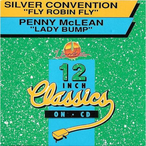 Silver Convention / Penny Mclean - Fly Robin Fly / Lady Bump