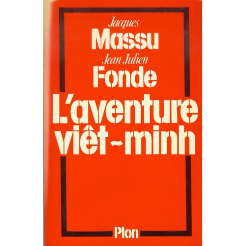 L'aventure Viet Minh