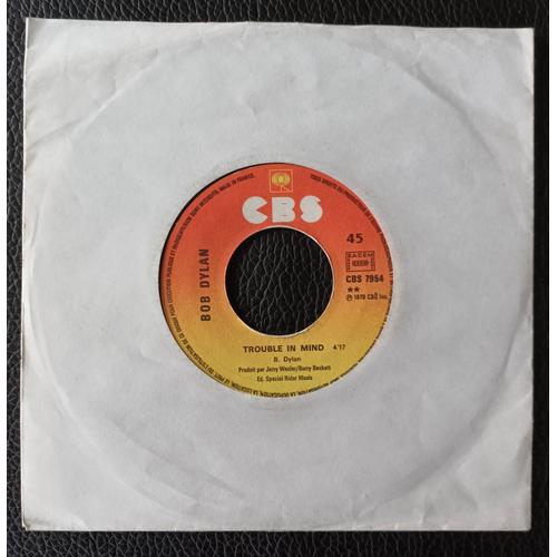 Bob Dylan - Trouble In Mind (4'17) + Man Gave Names To All The Animals (4'25) - Juke Box / No Cover - Sp/45rpm/7" 1979 Cbs 7954 Original French Press Paper Label - Boutique Axonalix