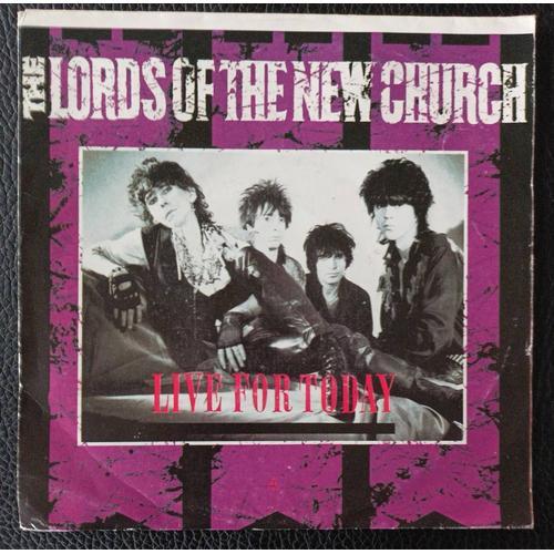 The Lords Of The New Church - Live For Today (3'38) + Opening Nightmares (3'41) - 1983 Illegal Rec. Ilsa.3527 Holland - Sp/45rpm/7" - Boutique Axonalix