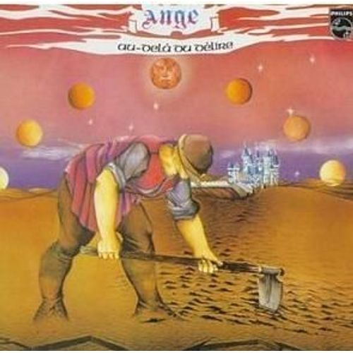Au-Dela Du Delire : Godevin Le Vilain - Les Longues Nuits D'isaac - Si J'étais Le Messie - Ballade Pour Une Orgie - Exode - La Bataille Du Sucre - Fils De Lumière - Au Dela Du Délire