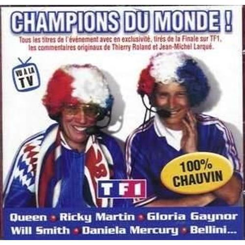 Champions Du Monde ! Titres Enchainés Par Thierry Roland & J-M. Larqué
