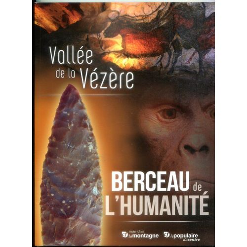 Vallée De La Vézère, Berceau De L'humanité