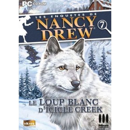 Les Enquêtes De Nancy Drew 7 - Le Loup Blanc D'icicle Creek Pc