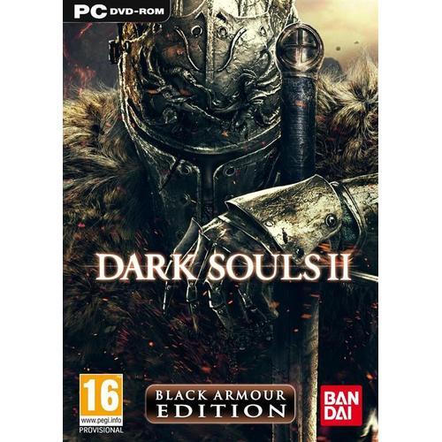 Dark Souls 2 : Black Armour Edition Pc