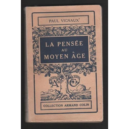 La Pensee Au Moyen Age