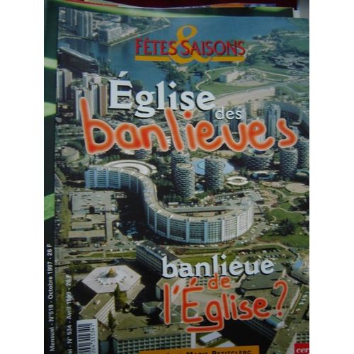 Eglise Des Banlieus, Banlieue De L'eglise Fetes Et Saisons Numero 53