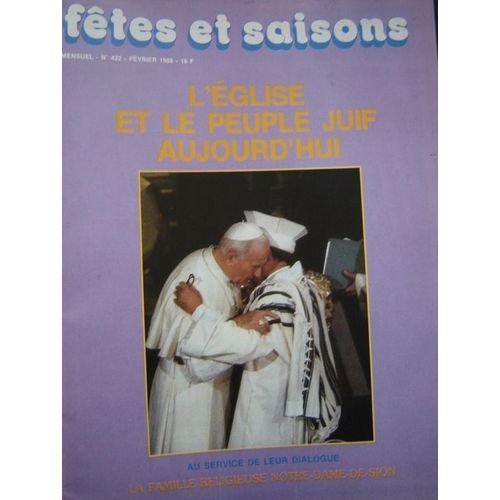 L Eglise Et Le Peuple Juif Aujourd Hui Fetes Et S Aisons No 422