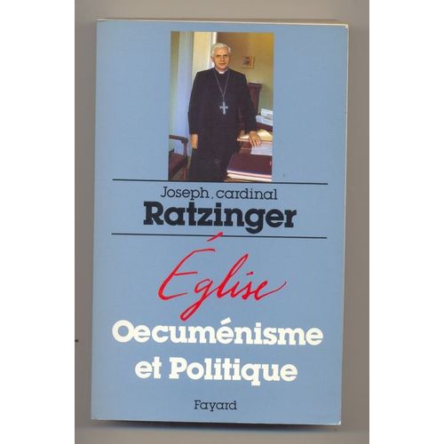 Église, Úcuménisme Et Politique