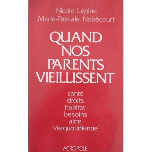 Quand Nos Parents Vieillissent