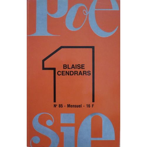 Poésie 1  N° 85 : Blaise Cendrars