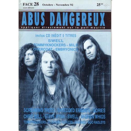 Abus Dangereux Face 28 Avec Screaming Trees / Shredded Ermines / Gories / Chris Bell / Steve Wynn / Afghan Whigs + Cd 3 Pouces: Swell - Tommyknockers - Milk - Overcoat - Embryonics N° 28