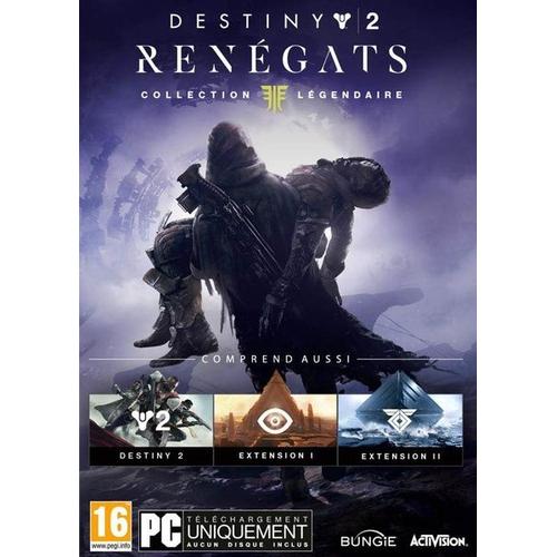 Destiny 2 : Renégats - Collection Légendaire Pc