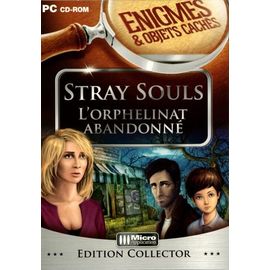 Enigmes & Objets Cachés - Stray Souls : L'orpheminat Abandonné Pc