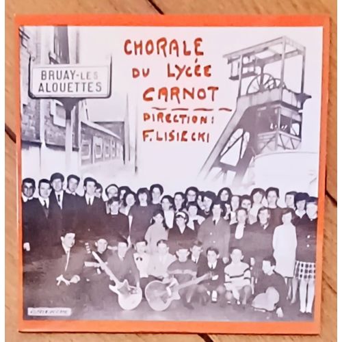 Chorale Du Lycée Carnot De Bruay-En-Artois – Chanson - Programme