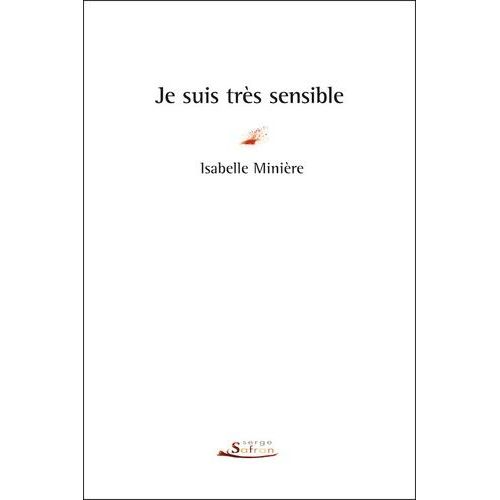 Je Suis Très Sensible