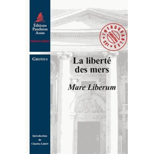 La Liberté Des Mers - Mare Liberum