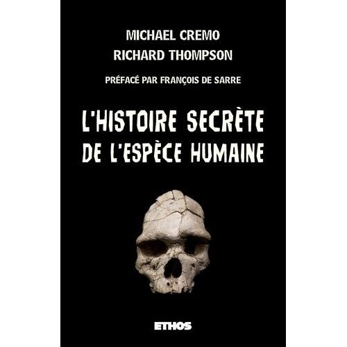 L'histoire Secrète De L'espèce Humaine