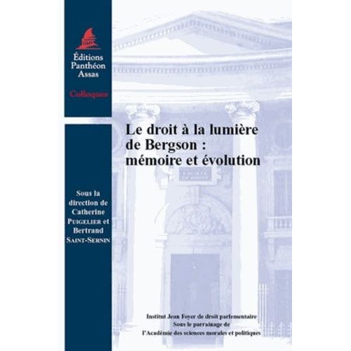 Le Droit À La Lumière De Bergson : Mémoire Et Évolution