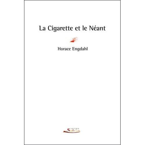 La Cigarette Et Le Néant