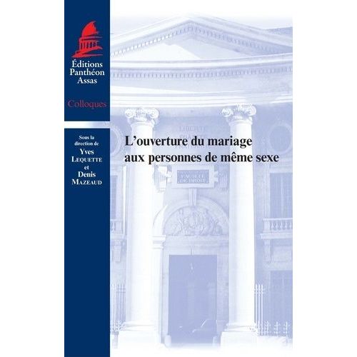 L'ouverture Du Mariage Aux Personnes De Même Sexe