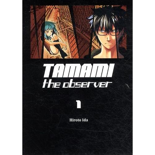 Tamami - The Observer - Tome 1