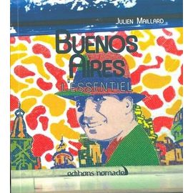 Buenos Aires - L'essentiel