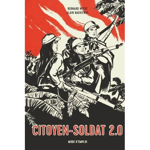 Citoyen-Soldat 2.0 - Mode D'emploi