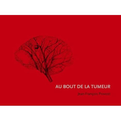Au Bout De La Tumeur