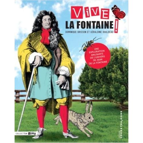 Vive La Fontaine !