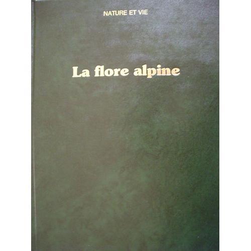 La Flore Alpine